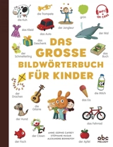 Das grosse Bildwörterbuch für Kinder - Anne-Sophie Cayrey