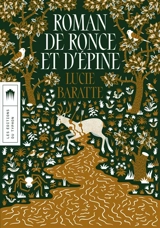 Roman de Ronce et d'Epine - Lucie Baratte