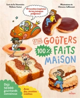 Mes goûters 100 % faits maison - Lucie de  La Héronnière
