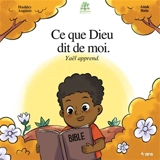 Ce que Dieu dit de moi : Yael apprend Vol. 1 - Hashley Auguste