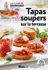 Tapas et soupers sur la terrasse - Bérubé, Caty
