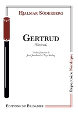 Gertrud. Gertrud - Hjalmar Söderberg