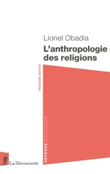 L'anthropologie des religions - Lionel Obadia