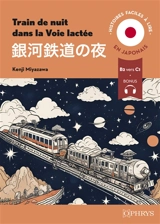 Train de nuit dans la Voie lactée : B2 vers C1 - Kenji Miyazawa