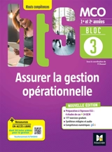 Bloc 3 : assurer la gestion opérationnelle : BTS MCO 1re et 2e années - Patrick Roussel