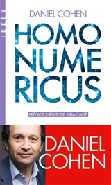 Homo numericus : la civilisation qui vient - Daniel Cohen