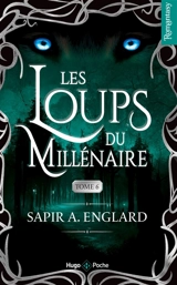 Les loups du millénaire. Vol. 6 - Sapir A. Englard