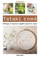 Tataki zomé : technique d'impression végétale inspirée du Japon - Julie Laforêt
