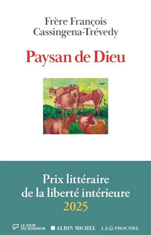 Paysan de Dieu - François Cassingena-Trévedy