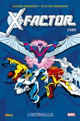 X-Factor : l'intégrale. 1989 - Louise Simonson