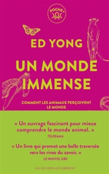 Un monde immense : comment les animaux perçoivent le monde - Ed Yong