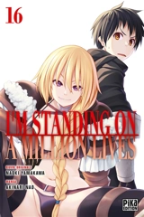 I'm standing on a million lives. Vol. 16 - Naoki Yamakawa