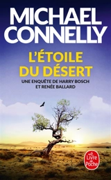 L'étoile du désert : une enquête de Harry Bosch et Renée Ballard - Michael Connelly