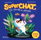 Superchat. SOS chenille en détresse - Pascal Parisot