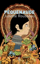 Péquenaude - Juliette Rousseau