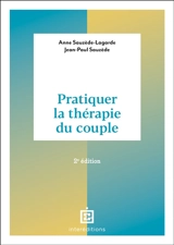 Pratiquer la thérapie du couple - Jean-Paul Sauzède