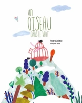 Un oiseau dans le vent - Frédérique Elbaz