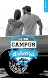 Campus drivers. Vol. 4. Love machine - C.S. Quill