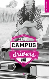 Campus drivers. Vol. 5. Good Luke - C.S. Quill