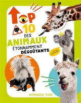 Top 10 des animaux étonnamment dégoûtants - Cristina Maria Banfi