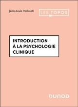 Introduction à la psychologie clinique - Jean-Louis Pedinielli