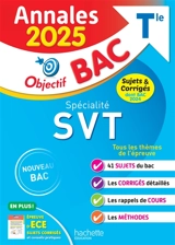 Spécialité SVT terminale : annales 2025, sujets & corrigés dont bac 2024 : nouveau bac - Nathalie Fabien