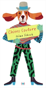 Chiens couture - Irène Schoch