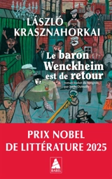 Le baron Wenckheim est de retour - Laszlo Krasznahorkai