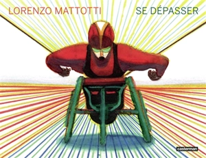 Se dépasser - Lorenzo Mattotti