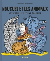 Nougues et les animaux : une promesse est une promesse - Manu Causse