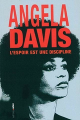 L'espoir est une discipline - Angela Yvonne Davis