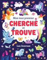 Les licornes : mon tout premier cherche et trouve - Sandrine Lamour
