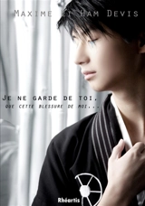 Je ne garde de toi, que cette blessure de moi.... L'absolu - Maxime Li Ham Devis
