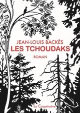 Les tchoudaks - Jean-Louis Backès