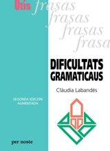 Dificultats gramaticaus : frasas arreviradas e de compte har - Clàudia Labandés
