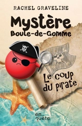 Le coup du pirate - Rachel Graveline