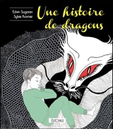 Une histoire de dragons - Edvin Sugarev