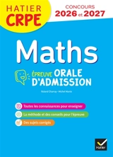 Maths : épreuve orale de leçon, admission : concours 2025 et 2026, M1, M2 - Roland Charnay