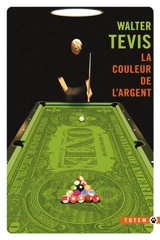 La couleur de l'argent - Walter S. Tevis