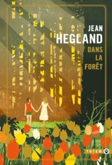 Dans la forêt - Jean Hegland