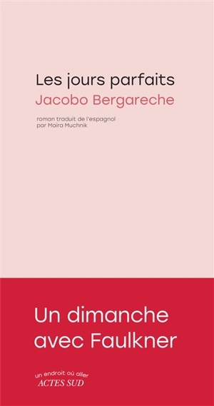 Les jours parfaits - Jacobo Bergareche