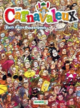 Les carnavaleux. Vol. 2. Fiers d'être dunkerquois - Hervé Richez