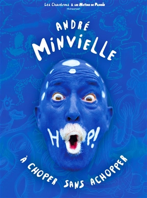 A choper sans achopper - André Minvielle