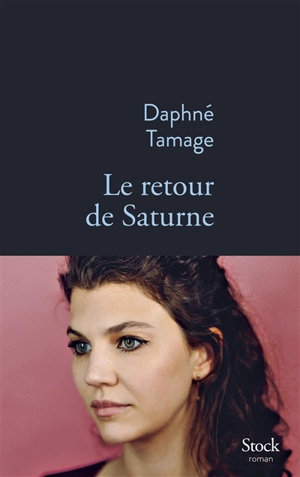 Le retour de Saturne - Daphné Tamage