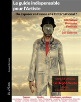 Le guide indispensable pour l'artiste : où exposer en France et à l'international ? - Arnaud Bertrand