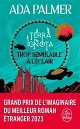 Terra ignota. Vol. 1. Trop semblable à l'éclair - Ada Palmer