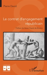 Le contrat d'engagement républicain - Pierre David