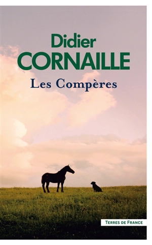 Les compères - Didier Cornaille