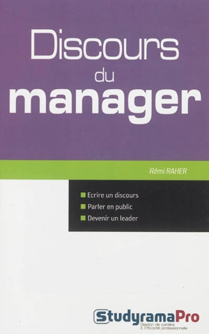 Discours du manager - Rémi Raher