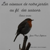 Les oiseaux de notre jardin - Jean-Paul Lefebvre-Filleau